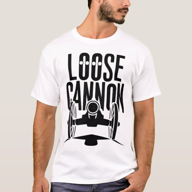 Loose Cannon T Shirt (Framsida)