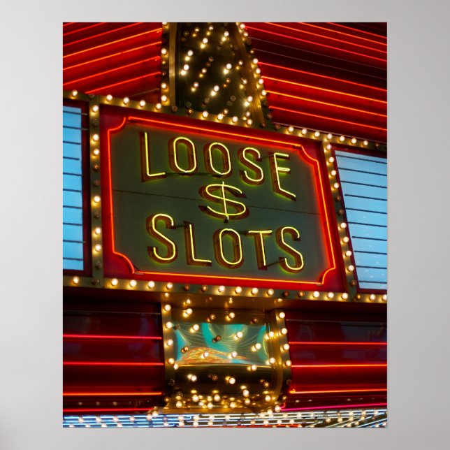 Loose slots Sign på kasino, Las Vegas, Nevada Poster (Framsidan)