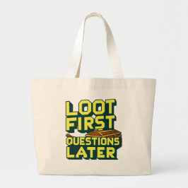 Loot först, Query Senare - Looting Gamer Quote Jumbo Tygkasse