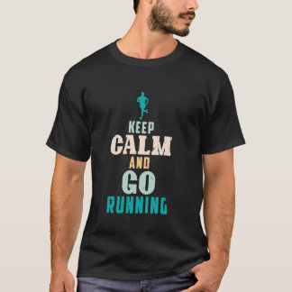 Löparen HÅLL KALLT OCH GÅ LÖPANDE Rolig jogging T Shirt