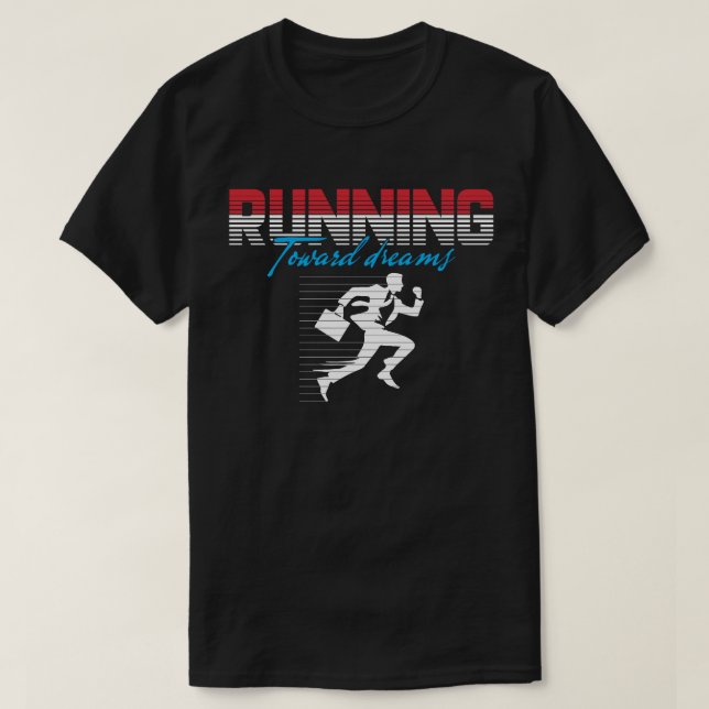 Löper Mot Drömmar – Retro Motiverande Design T Shirt (Design framsida)