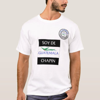 Lopez El Chapincito - Soy De Guatemala Chapin T Shirt