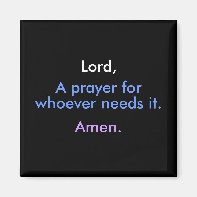 Lord, A Prayer - 1118 Magnet (Framsidan)
