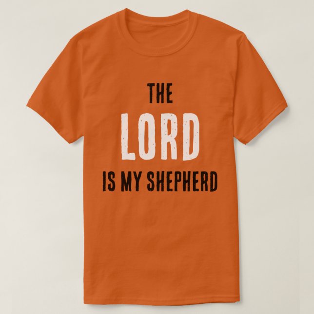 LORD är min herde. Ps. 23:1 Prayer T Shirt (Design framsida)