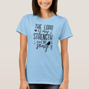 Lord är My Strength och Sång Christian Typography T Shirt