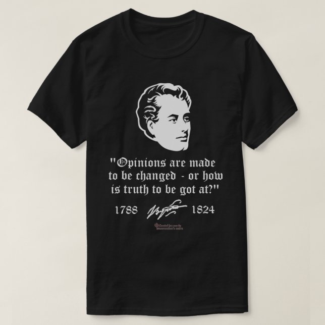 Lord Byron Quote Opinions & Change by Lord Byron  T Shirt (Design framsida)