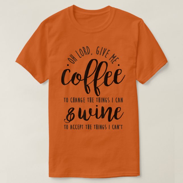 Lord, Ge Me Coffee, Lung Serenity Prayer Gift T Shirt (Design framsida)