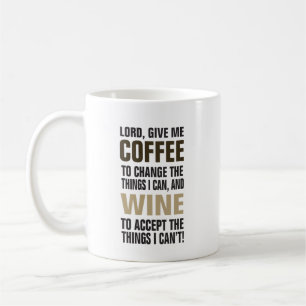 Lord Ge Me Kaffe och vin! Kaffemugg