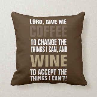 Lord Ge Me Kaffe och vin! Kudde