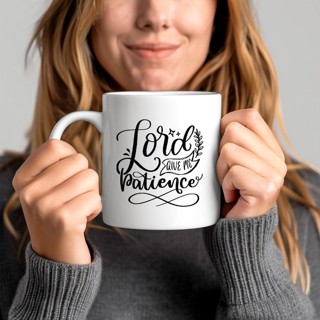 Lord Ge Me Patience Bible Verse Kaffemugg (Lord Give Me Patience Bible Verse Coffee Mug)