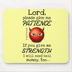 Lord Ge Me Patiens Musmatta