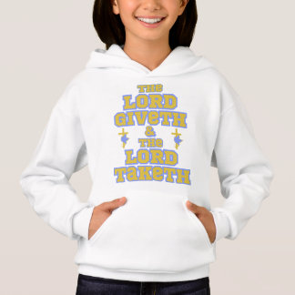 Lord Giveth och tog en bibel Quote Girl T Shirt