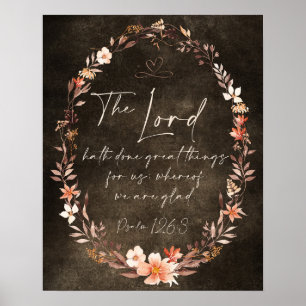 Lord Hath KJV Blommigt Grunge Underbar Sak Poster