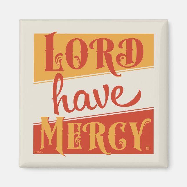 Lord have Mercy Magnet (Framsidan)