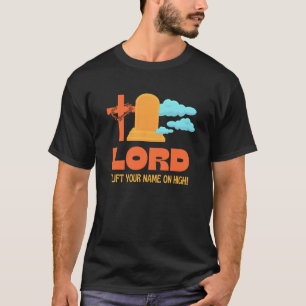 LORD I HISS DIN NAMN Christian T Shirt