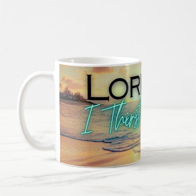 Lord I Thirst for You Square Pillow Coffee Mugg (Vänster)