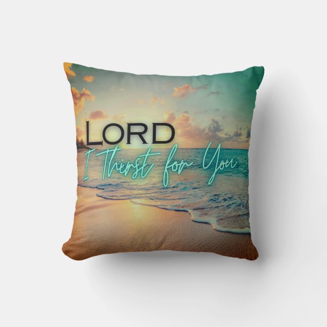 Lord I Thirst for You Square Pillow Kudde (Framsida)
