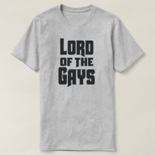LORD PÅ GAYERNA. T SHIRT