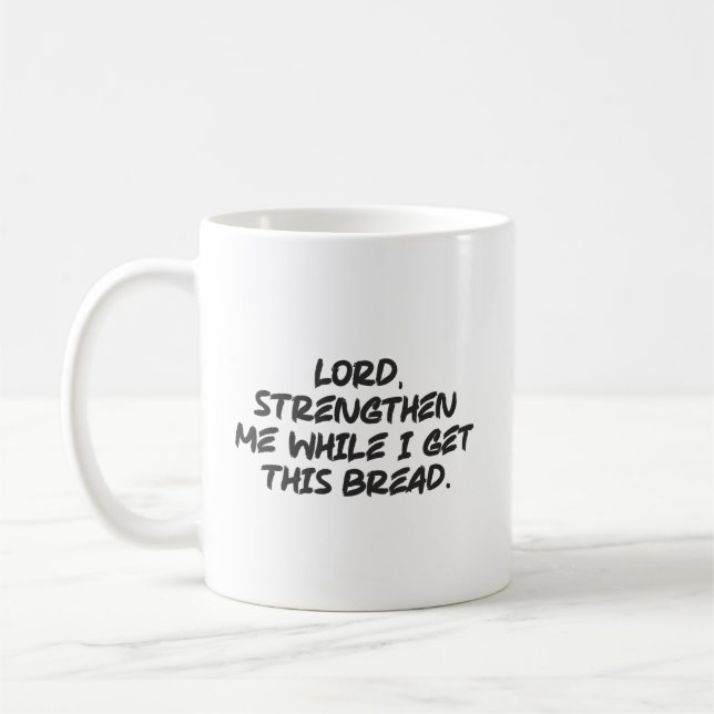 Lord, Stengthen Me - Faith Christian Motivational Kaffemugg (Vänster)