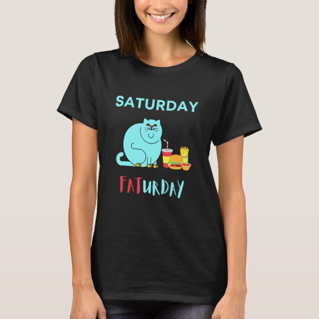 lördag Tjock på lördag T Shirt (Framsida)