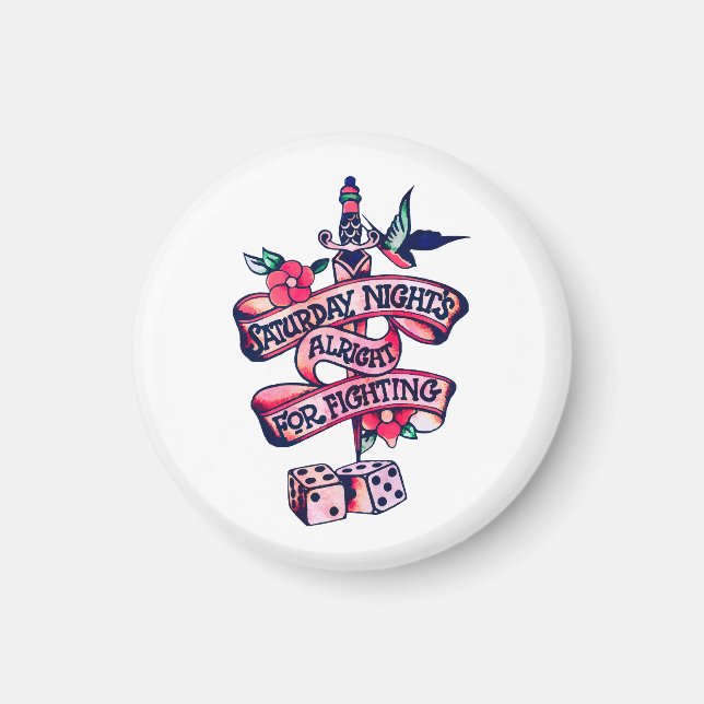 lördagskvällen är okej för att slåss magnet (Framsidan)