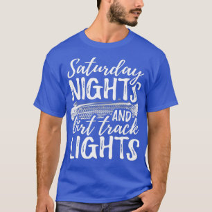 lördagsnatt och Dirt rack Ljus FUNNY T Shirt