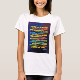 Lord's prayer - A Far T Shirt