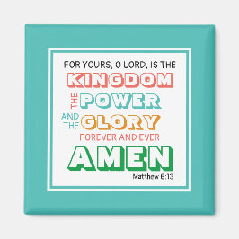 Lord's Prayer KINGDOM POWER GLORY Christian TEAL Magnet
