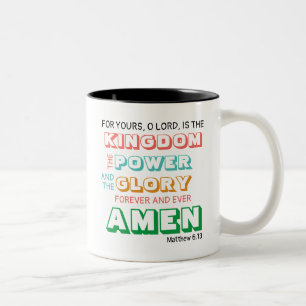 Lord's Prayer KINGDOM POWER GLORY Christian Två-Tonad Mugg