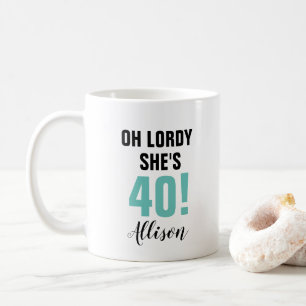 Lordy Lordy är 40 år gammal Kaffemugg