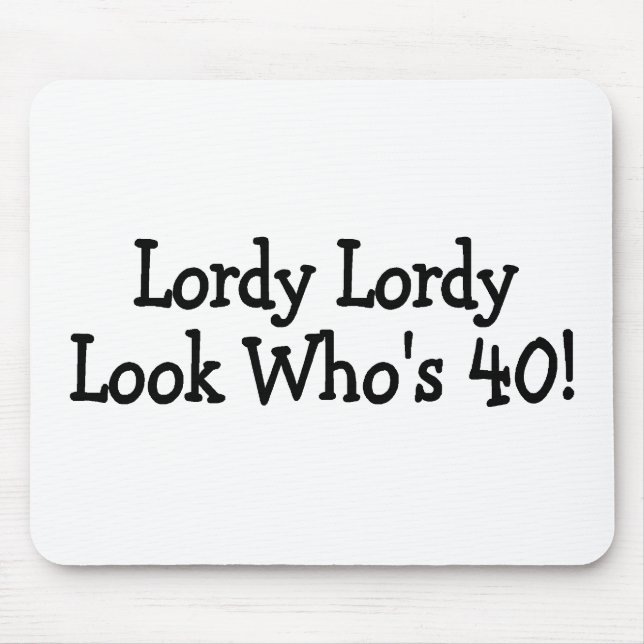 Lordy Lordy LookWhos 40 svart Musmatta (Framsidan)