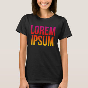 Lorem Ipsum Coola Dummy Text Nonense Quote T Shirt