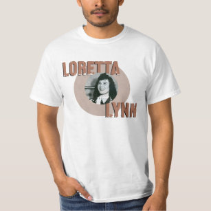 Loretta Lynn Funny T Shirt