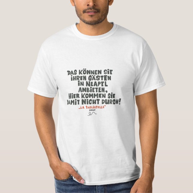 Loriot - Die Nudel -T-Shirt T Shirt (Framsida)