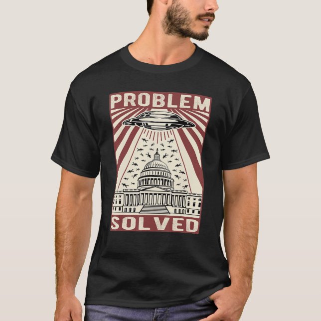 Lös Alien Ufo Sa med Politiskt humor. T Shirt (Framsida)