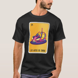 Los Autos De Choque Mexican Lottery Mexico Loteria T Shirt