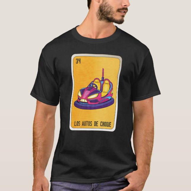 Los Autos De Choque Mexican Lottery Mexico Loteria T Shirt (Framsida)