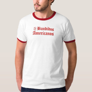 Los Bandidos Americanos Tee Shirt