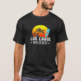 Los Cabos Mexico Beach Tourist Souvenir Vacation T Shirt