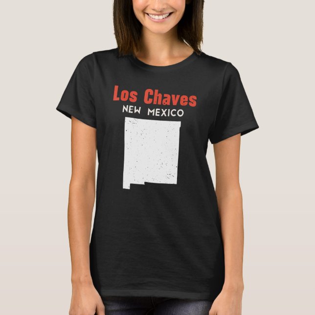 Los Chaves USA State America Travel New Mexican Ne T Shirt (Framsida)