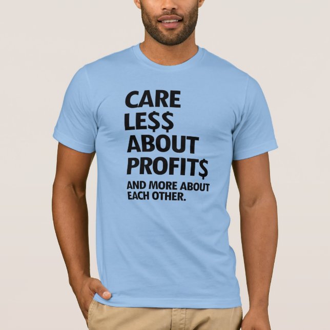 LÖS FÖRSIKTIGHET OM VINSTER T SHIRT (Framsida)
