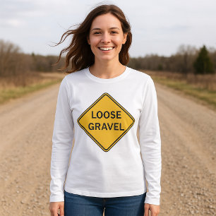 Lös Grus Varnings Skylt Vägen Hazard T Shirt