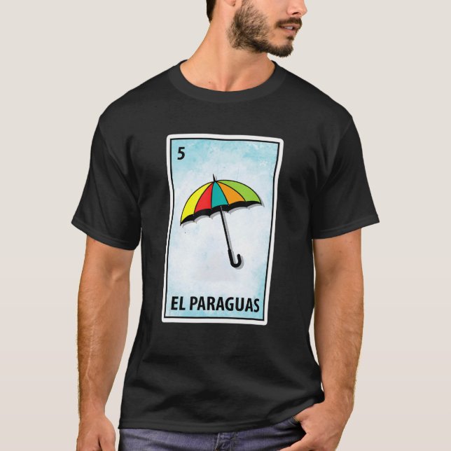 Los Paraguas Mexican Lottery Umbrella Parody T Shirt (Framsida)
