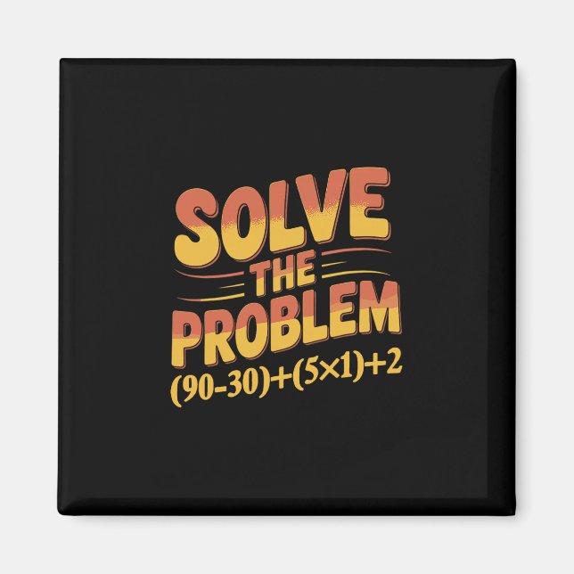 Lös Problemet 67 Matematiklärare Matematik 67:e Magnet (Framsidan)