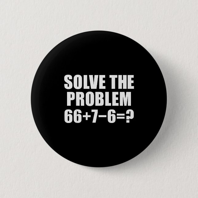 Lös Problemet 67 Meme Sex Sju Elementär Mat Knapp (Framsida)
