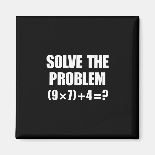 Lös Problemet 67 Meme Sex Sju Elementär Mat Magnet (Framsidan)