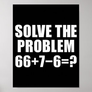 Lös Problemet 67 Meme Sex Sju Elementär Mat Poster