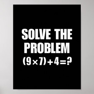 Lös Problemet 67 Meme Sex Sju Elementär Mat Poster
