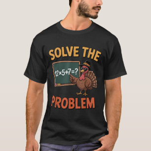 Lös Problemet 67 Meme Turkiet Matematiklärare Än T Shirt