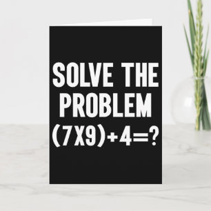Lös Problemet 67 Sex Sju Rolig Matematiklärare Kort